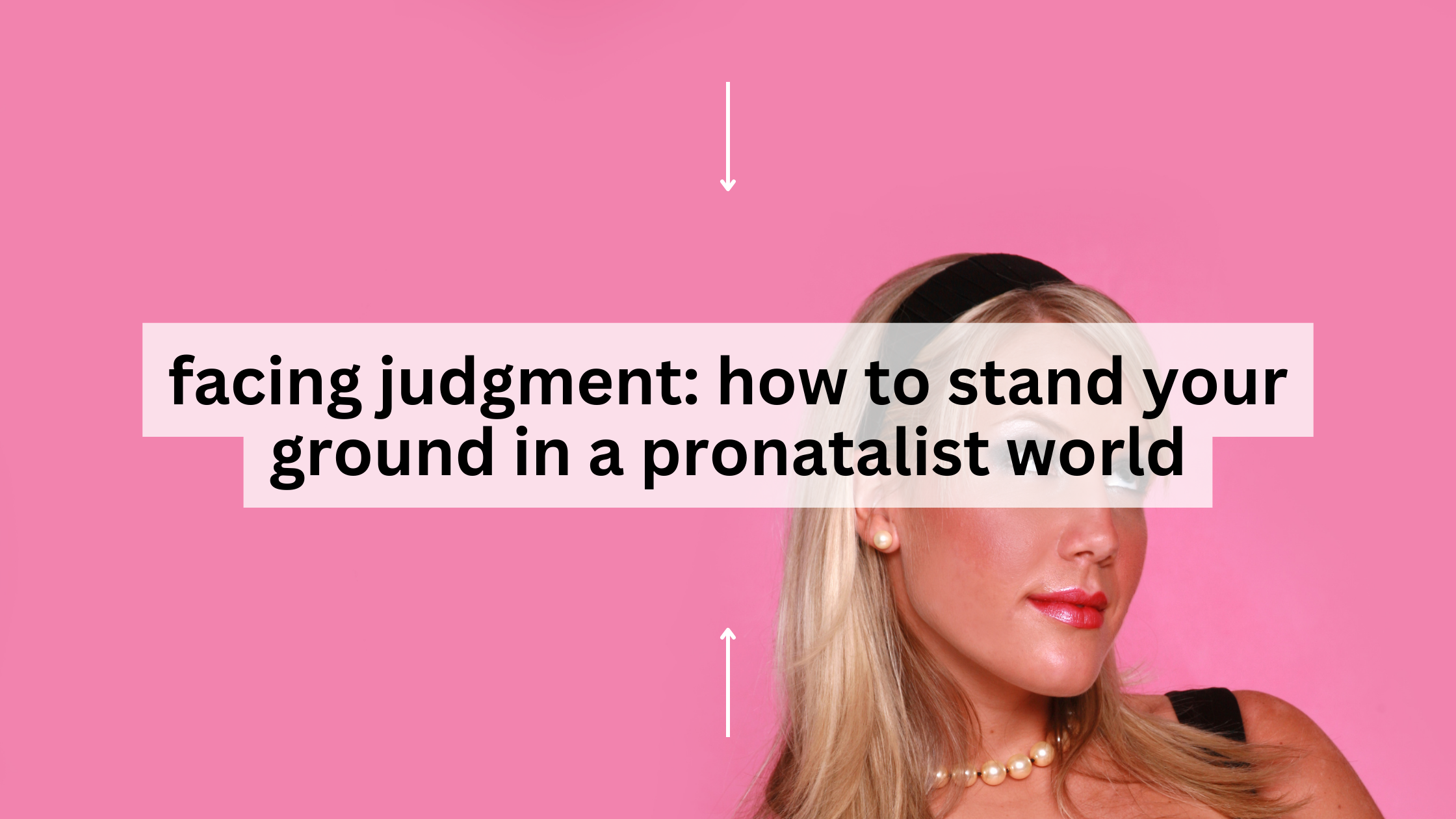 facing judgment: how to stand your ground in a pronatalist world