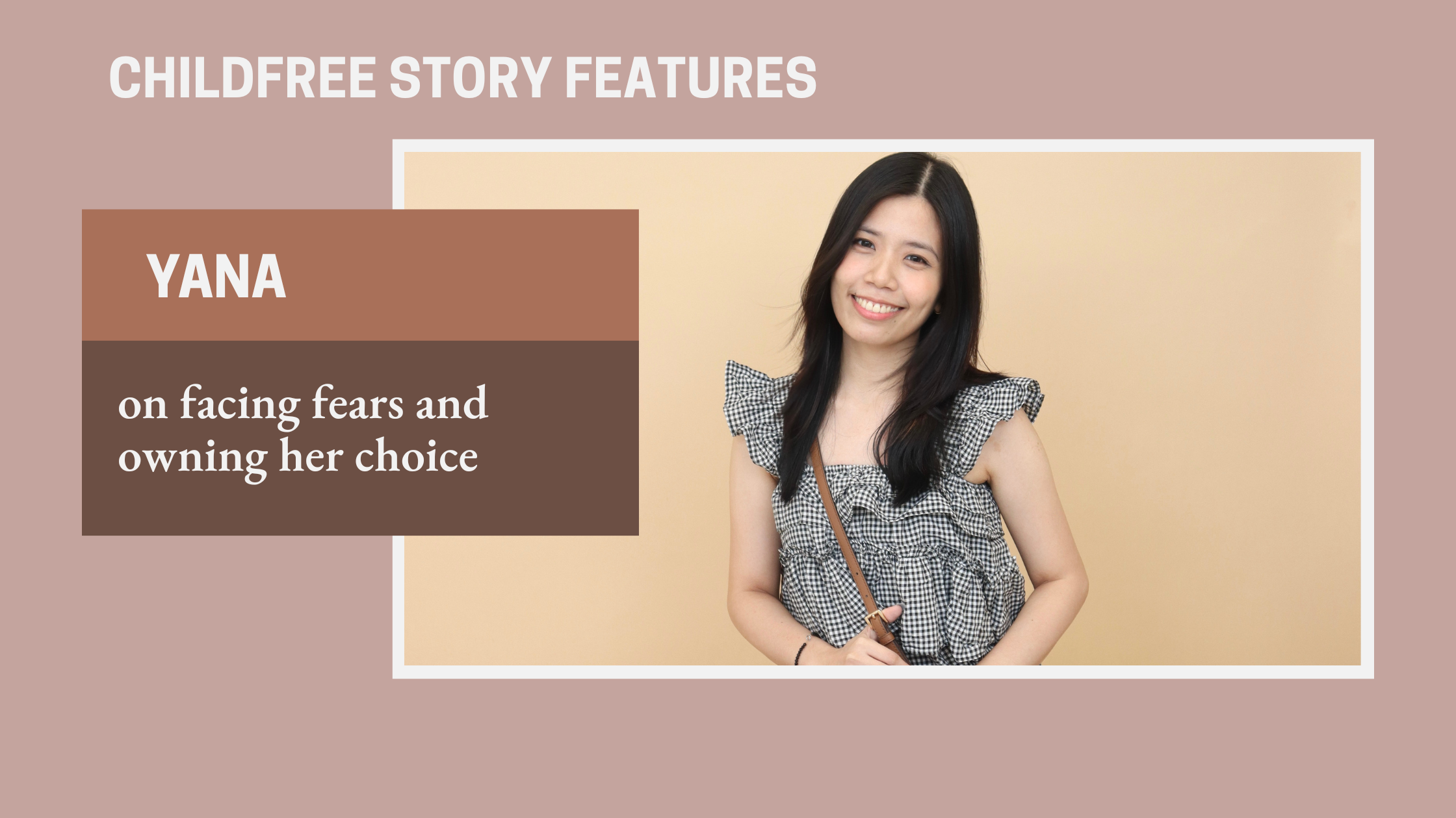 childfree story: Yana on owning fear and finding freedom in choice